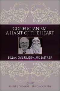 Produktbild: Confucianism, A Habit of the Heart