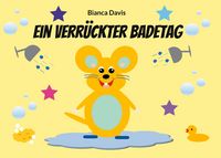 Produktbild: Ein verr&uuml;ckter Badetag