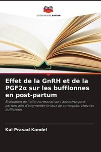 Produktbild: Effet de la GnRH et de la PGF2&iquest; sur les bufflonnes en post-partum