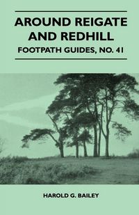 Produktbild: Around Reigate and Redhill - Footpath Guide