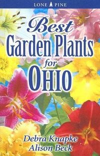 Produktbild: Knapke, D: Best Garden Plants for Ohio