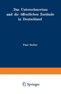 Produktbild: Das Unternehmertum und die &ouml;ffentlichen Zust&auml;nde in Deutschland