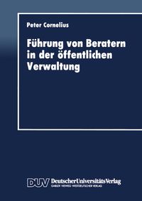 Produktbild: F&uuml;hrung von Beratern in der &ouml;ffentlichen Verwaltung