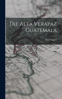Produktbild: Die Alta Verapaz Guatemala