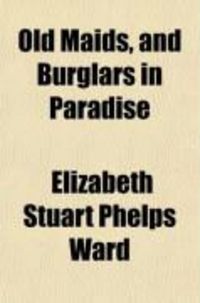 Produktbild: Old Maids, and Burglars in Paradise