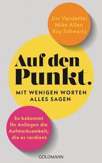 Produktbild: Auf den Punkt - Mit wenigen Worten alles sagen