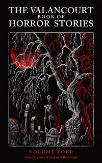 Produktbild: The Valancourt Book of Horror Stories, volume 4