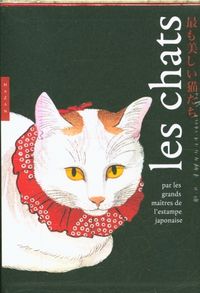 Produktbild: Les chats par les grands ma&icirc;tres de l'estampe japonaise