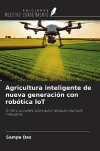 Produktbild: Agricultura inteligente de nueva generaci&oacute;n con rob&oacute;tica IoT