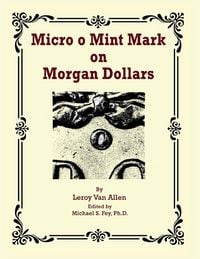 Produktbild: Micro o Mint Mark on Morgan Dollars