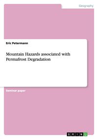 Produktbild: Mountain Hazards associated with Permafrost Degradation