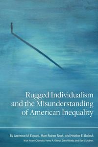 Produktbild: Rugged Individualism and the Misunderstanding of American Inequality