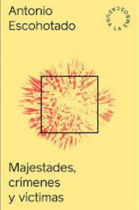 Produktbild: Majestades, cr&iacute;menes y v&iacute;ctimas