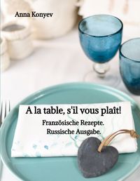 Produktbild: A la table, s'il vous pla&icirc;t!