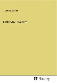 Produktbild: Unter drei Kaisern