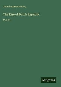 Produktbild: The Rise of Dutch Republic