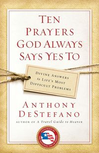 Produktbild: Ten Prayers God Always Says Yes To