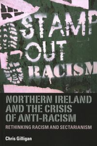 Produktbild: Northern Ireland and the crisis of anti-racism
