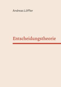 Produktbild: Entscheidungstheorie