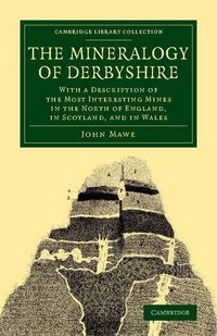 Produktbild: The Mineralogy of Derbyshire