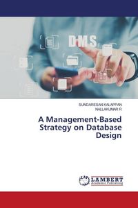 Produktbild: A Management-Based Strategy on Database Design