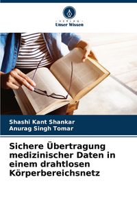 Produktbild: Sichere &Uuml;bertragung medizinischer Daten in einem drahtlosen K&ouml;rperbereichsnetz