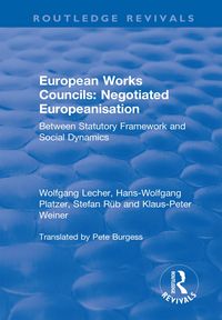 Produktbild: European Works Councils: Negotiated Europeanisation