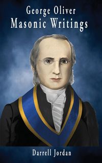Produktbild: George Oliver Masonic Writings