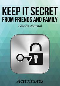 Produktbild: Keep it Secret from Friends and Family Edition Journal