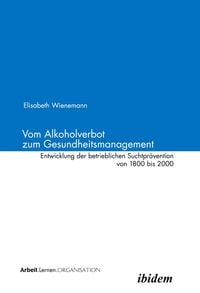 Produktbild: Vom Alkoholverbot zum Gesundheitsmanagement