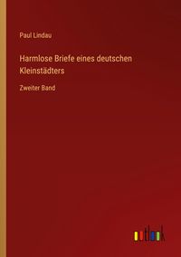 Produktbild: Harmlose Briefe eines deutschen Kleinst&auml;dters