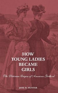 Produktbild: How Young Ladies Became Girls