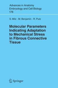Produktbild: Molecular Parameters Indicating Adaptation to Mechanical Stress in Fibrous Connective Tissue