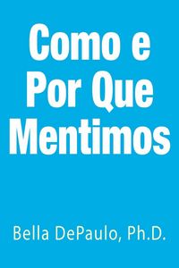 Produktbild: Como E Por Que Mentimos