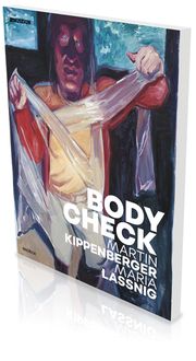 Produktbild: Bodycheck &ndash; Martin Kippenberger &ndash; Maria Lassnig