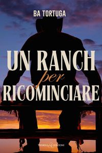 Produktbild: Un ranch per ricominciare