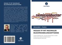 Produktbild: Mosaik Fp mit Maximaler Bildumwandlungseffizienz