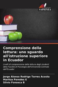 Produktbild: Comprensione della lettura: uno sguardo all'istruzione superiore in Ecuador