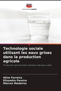 Produktbild: Technologie sociale utilisant les eaux grises dans la production agricole