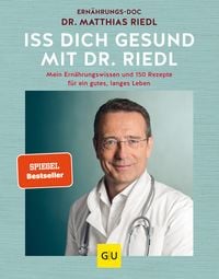 Bild vom Artikel Iss dich gesund mit Dr. Riedl vom Autor Matthias Riedl