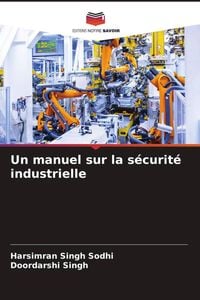 Produktbild: Un manuel sur la s&eacute;curit&eacute; industrielle