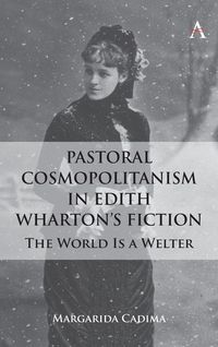 Produktbild: Pastoral Cosmopolitanism in Edith Wharton's Fiction