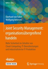 Bild vom Artikel Joint Security Management: organisationsübergreifend handeln vom Autor Eberhard von Faber