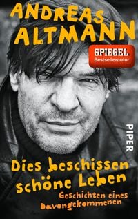 Produktbild: Dies beschissen sch&ouml;ne Leben