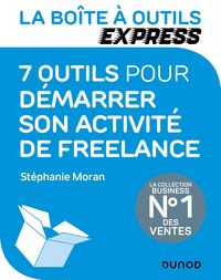 Produktbild: La Bo&icirc;te &agrave; Outils Express - 7 outils pour d&eacute;marrer son activit&eacute; de freelance