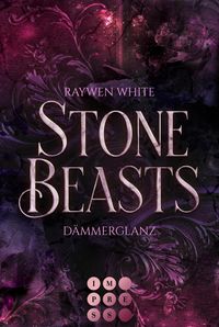 Bild vom Artikel Stone Beasts 1: Dämmerglanz vom Autor Raywen White