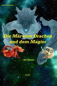 Produktbild: Die M&auml;r vom Drachen und dem Magier: Der Pharao