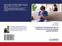 Produktbild: Incidence and prevalence of tobacco use among school going children