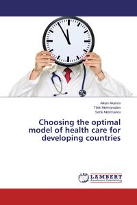 Produktbild: Choosing the optimal model of health care for developing countries