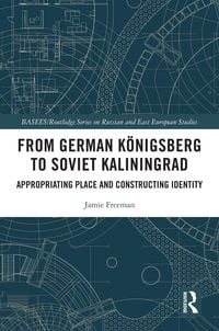 Produktbild: From German K&ouml;nigsberg to Soviet Kaliningrad